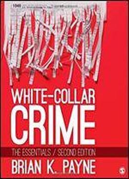 White-collar Crime: The Essentials