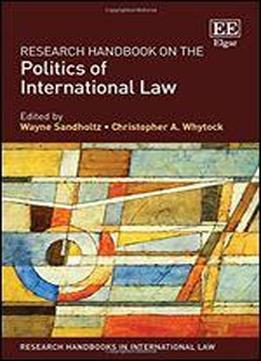 Handbook On The Politics Of International Law