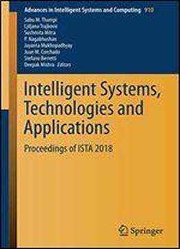 Intelligent Systems, Technologies And Applications: Proceedings Of Ista 2018