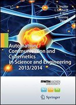 Automation, Communication And Cybernetics In Science And Engineering 2013/2014 (english And German Edition) [english, German]