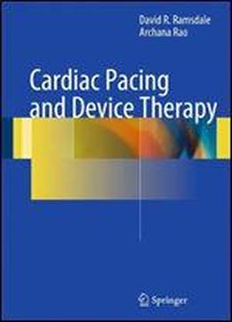 Cardiac Pacing And Device Therapy