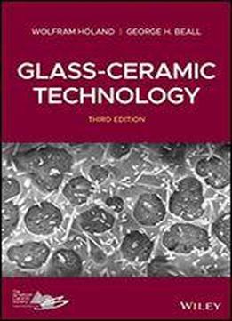 Glass-ceramic Technology
