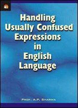 Handling Usually Confused Expressions In English Language
