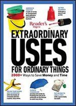 Extraordinary Uses For Ordinary Things New Edition