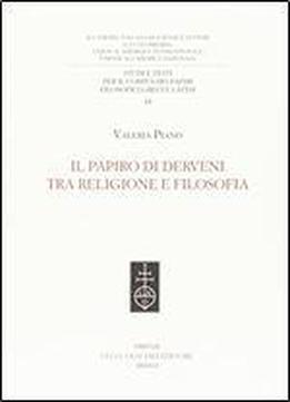 Il Papiro Di Derveni Tra Religione E Filosofia