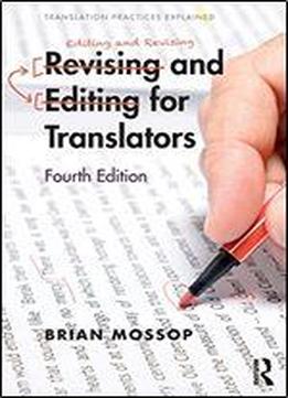 Revising And Editing For Translators