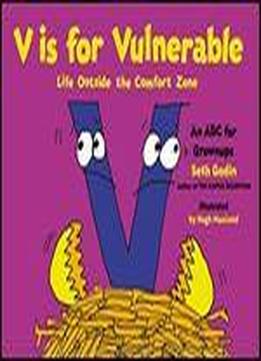 V Is For Vulnerable: Life Outside The Comfort Zone
