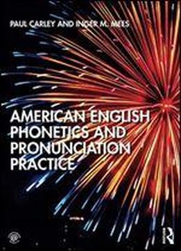American English Phonetics And Pronunciation Practice