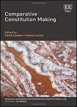Comparative Constitution Making