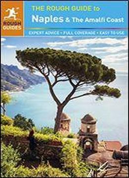 The Rough Guide To Naples And The Amalfi Coast (rough Guides)