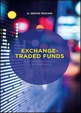 Exchange-traded Funds: Investment Practices And Tactical Approaches