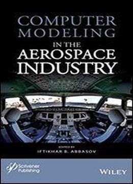Computer Modeling In The Aerospace Industry