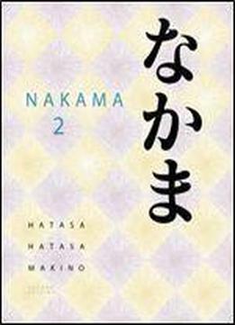 Nakama 2: Japanese Communication, Culture, Context (world Languages)