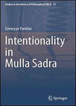 Intentionality In Mulla Sadra