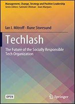 Techlash: The Future Of The Socially Responsible Tech Organization