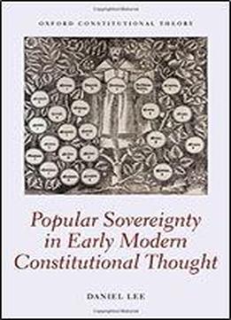 Popular Sovereignty In Early Modern Constitutional Thought