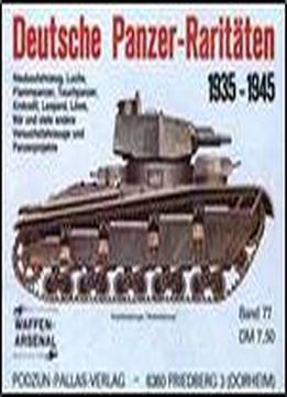 Deutsche Panzer-raritaten 1935-1945 (waffen-arsenal Band 77)