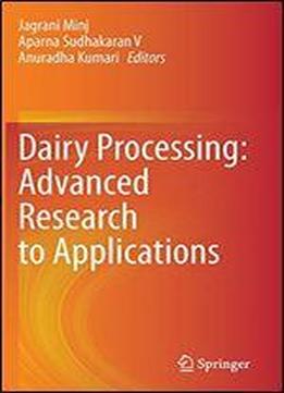 Dairy Processing: Advanced Research To Applications