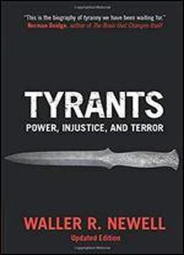 Tyrants: Power, Inustice, And Terror