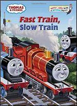 Fast Train, Slow Train (thomas & Friends)