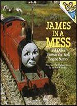 James In A Mess And Other Thomas The Tank Engine Stories (thomas & Friends) (pictureback(r))