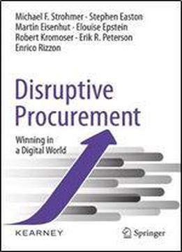 Disruptive Procurement: Winning In A Digital World