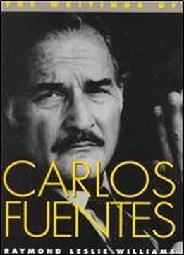 The Writings Of Carlos Fuentes