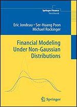 Financial Modeling Under Non-gaussian Distributions (springer Finance)