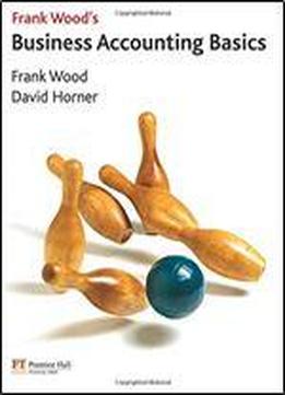 Frank Wood's Business Accounting Basics