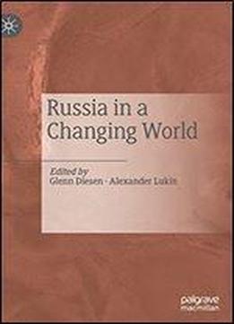 Russia In A Changing World