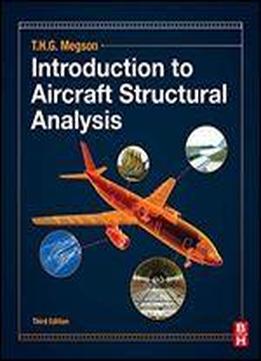 Introduction To Aircraft Structural Analysis, 3rd Edition