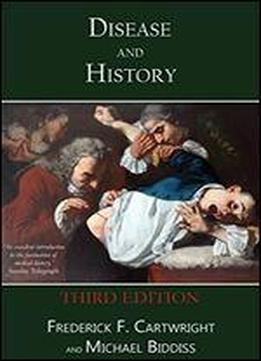 Disease & History: Third Edition