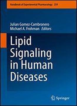 Lipid Signaling In Human Diseases
