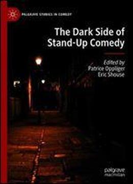 The Dark Side Of Stand-up Comedy