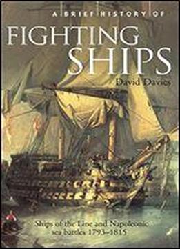 A Brief History Of Fighting Ships