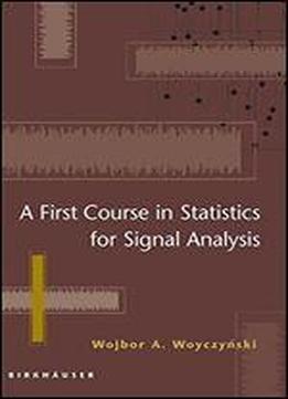 A First Course In Statistics For Signal Analysis: 0