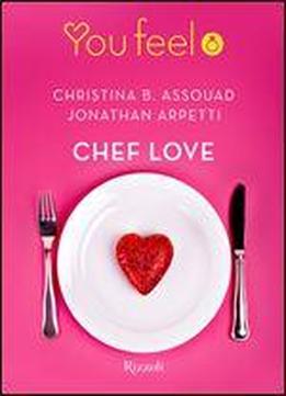 Chef Love (youfeel) (italian Edition)