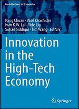 Innovation In The High-tech Economy (contributions To Economics)