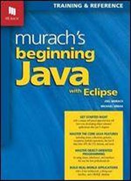 Murach's Beginning Java With Eclipse