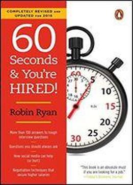 60 Seconds And You're Hired! (revised Edition)