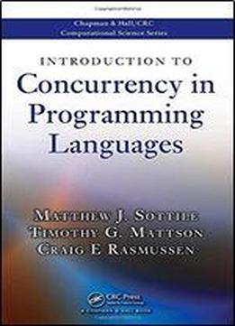 Introduction To Concurrency In Programming Languages