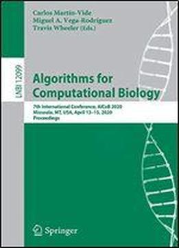 Algorithms For Computational Biology: 7th International Conference, Alcob 2020, Missoula, Mt, Usa, April 1315, 2020, Proceedings