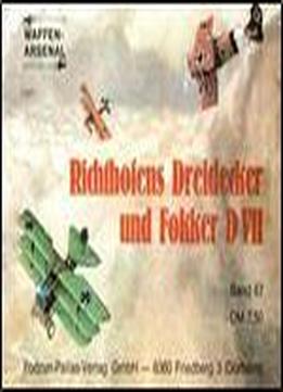 Richthofens Dreidecker Und Fokker D Vii (waffen-arsenal 67)