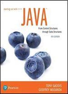 Starting Out With Java: From Control Structures Through Data Structures