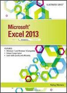 Microsoft Excel 2013: Illustrated Introductory