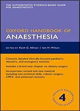 Oxford Handbook Of Anaesthesia (oxford Medical Handbooks), 4th Edition