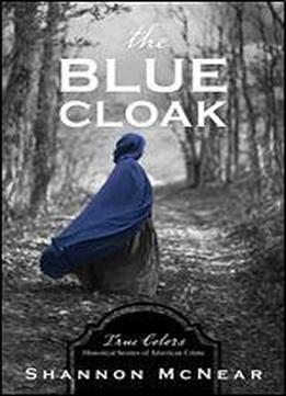 The Blue Cloak (true Colors)