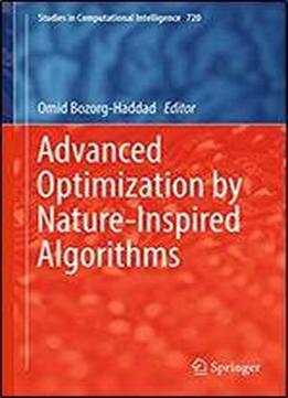 Advanced Optimization By Nature-inspired Algorithms (studies In Computational Intelligence (720))