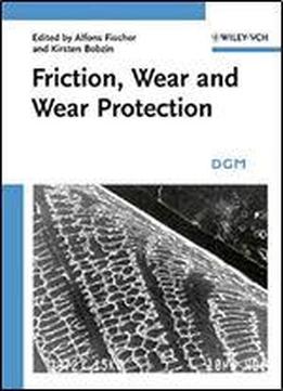 Friction, Wear And Wear Protection