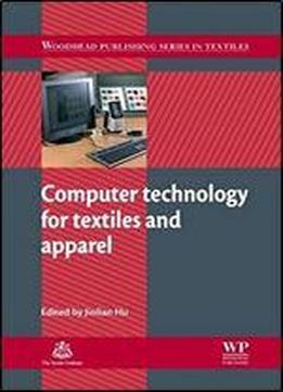 Computer Technology For Textiles And Apparel (woodhead Publishing Series In Textiles)